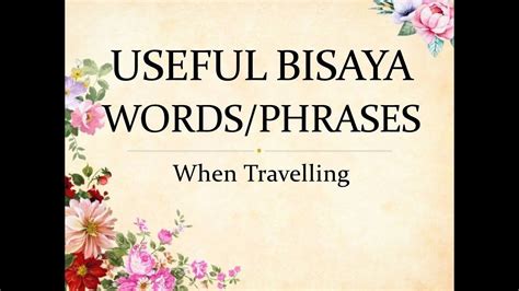 [LESSON 6] USEFUL BISAYA WORDS AND PHRASES FOR .